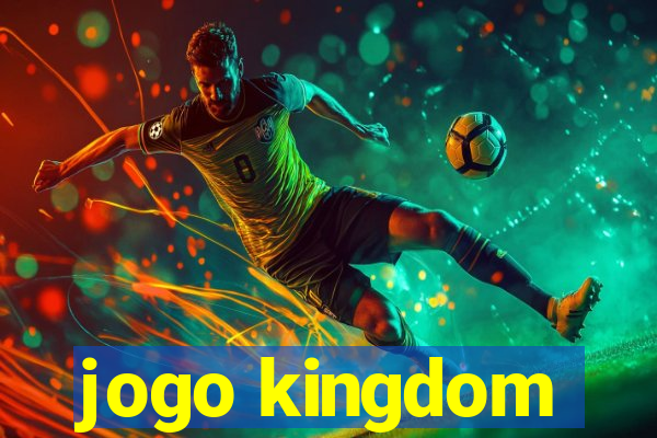 jogo kingdom